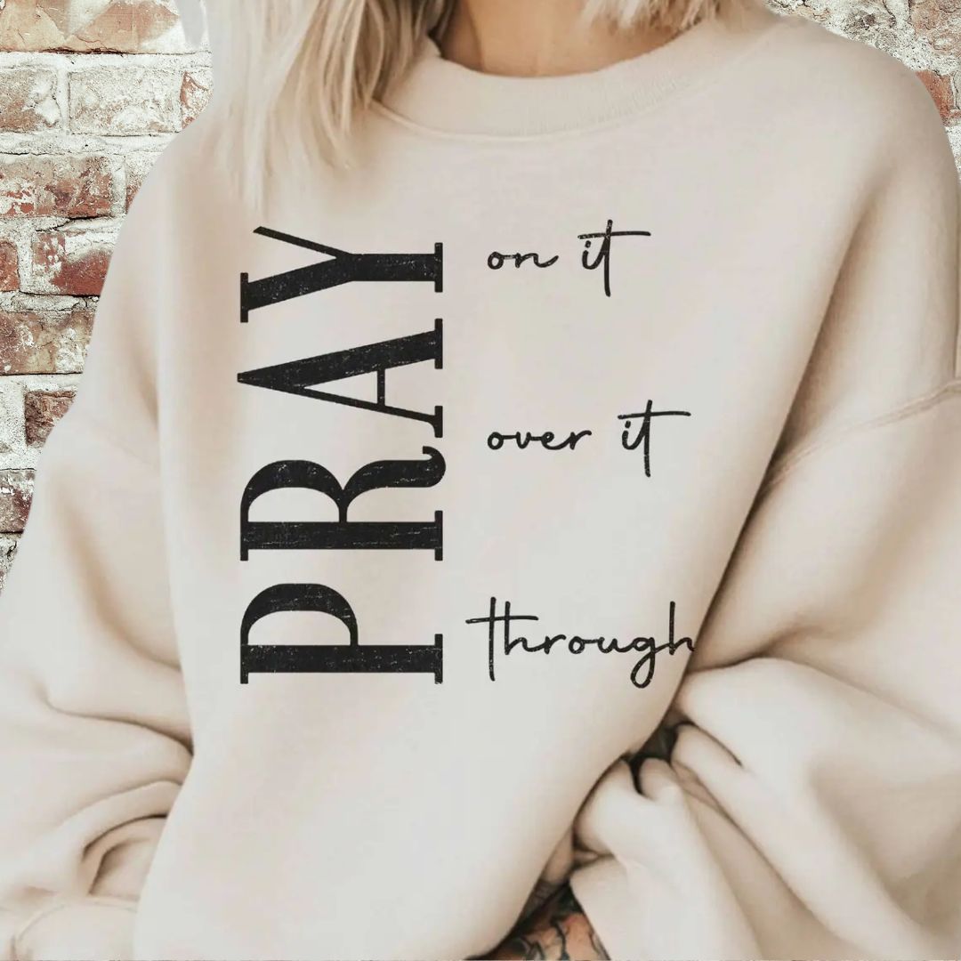 Pray Sweatshirt