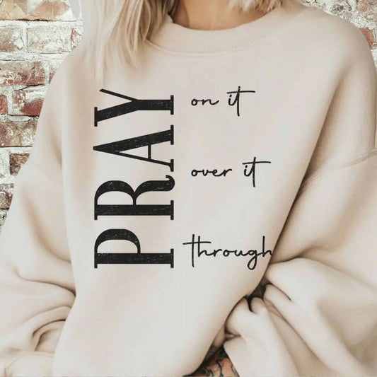 Pray Sweatshirt